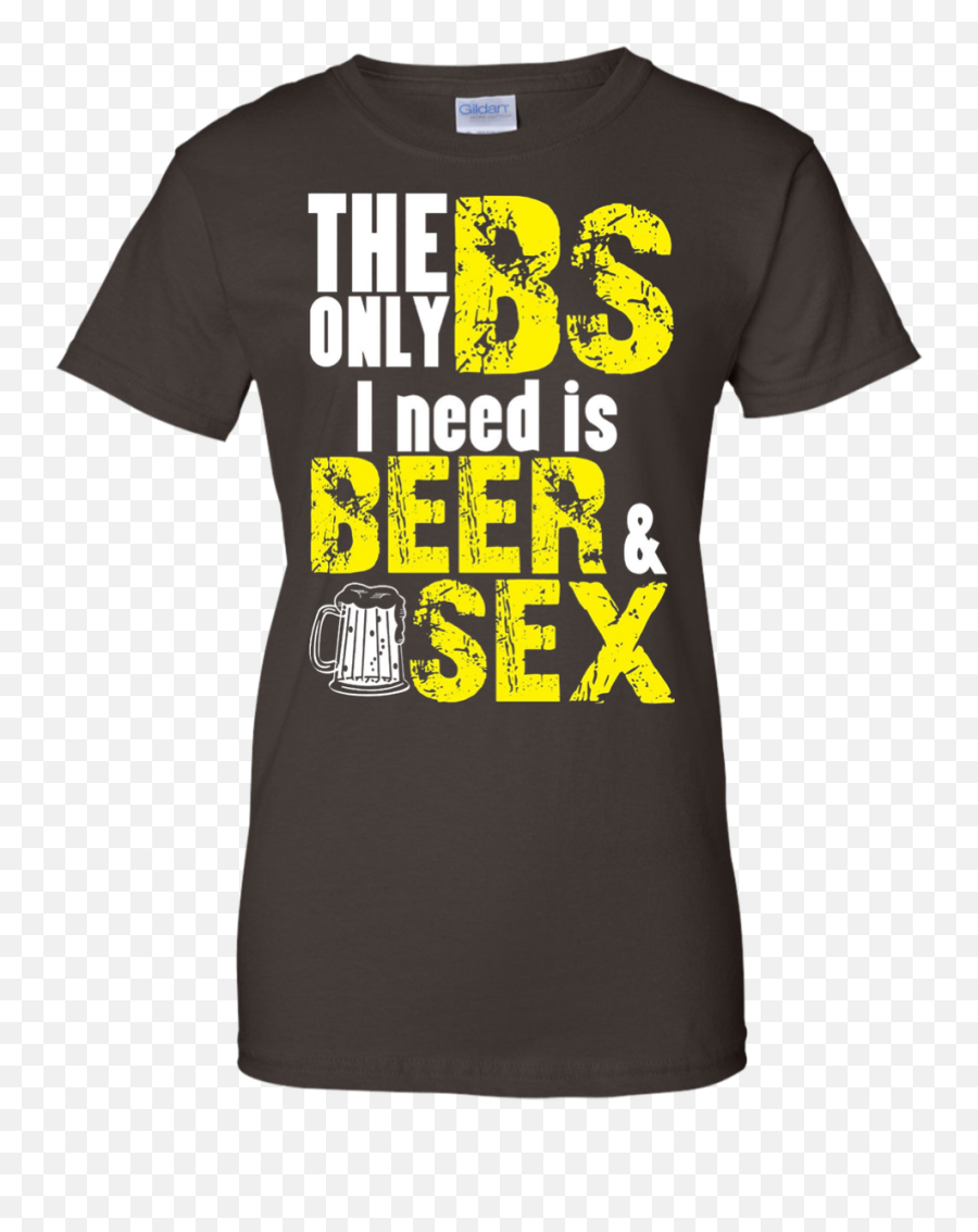 Only Bs I Need Is Beer U0026 Sex Funny Drinking Shirts U2013 Shirt - Summer Beats Emoji,Need Sex Emoji