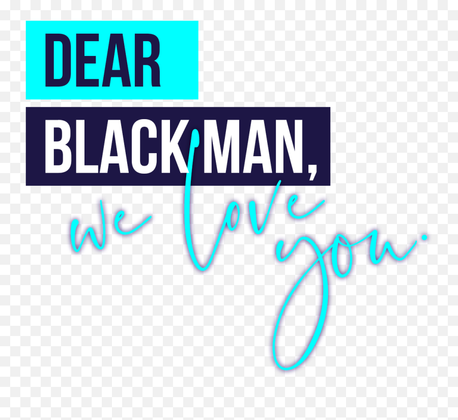 Dear Black Man We Love You Book U2014 Diversed U0026 Engaged Emoji,Black Men Emotions And Relationships