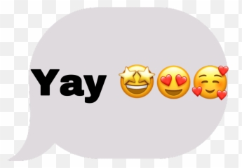 Yay Text Textmessage Sticker By Hi 3 - Happy Emoji,Yay Emoji Text