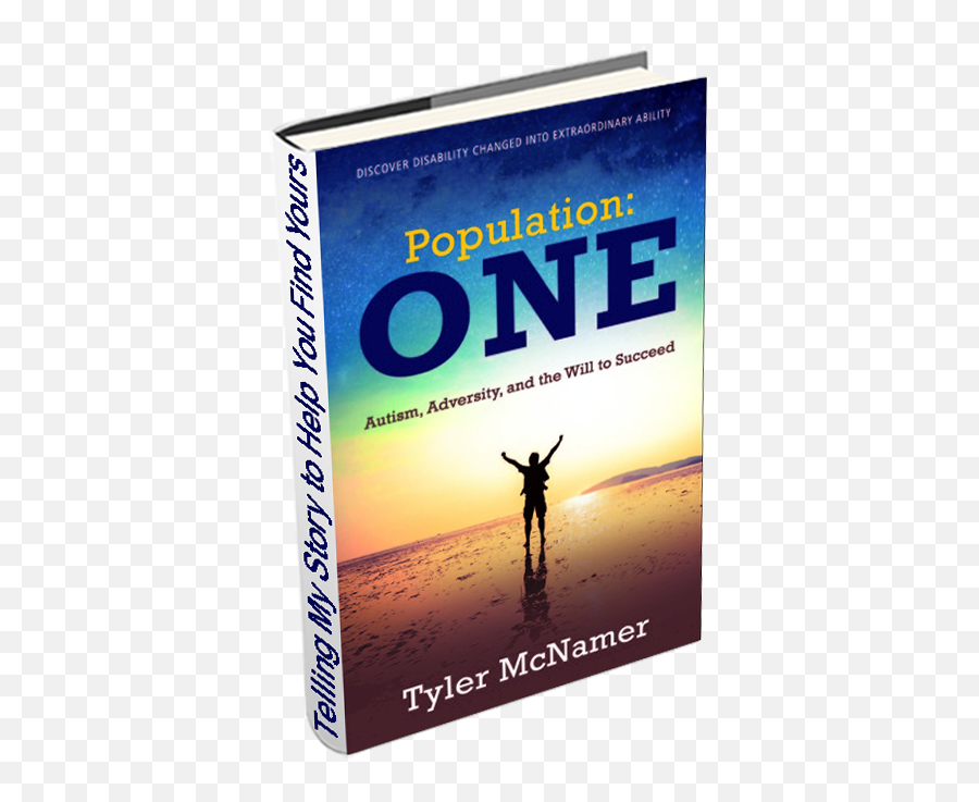 Population One Autism Adversity And The Will To Succeed - Book Cover Emoji,Autism Emotions Book Home Made