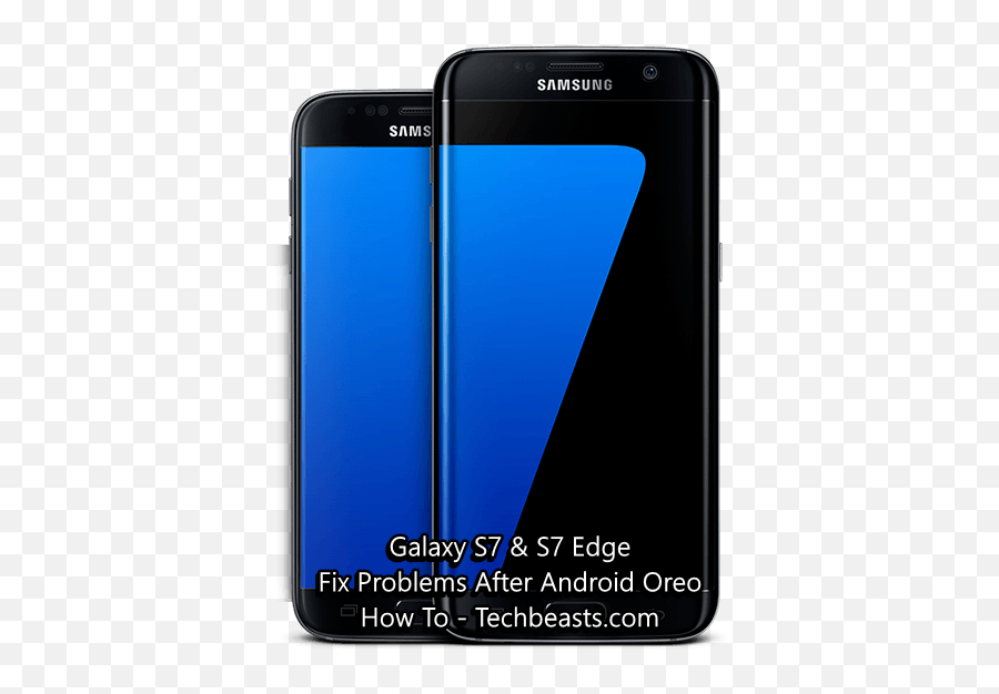 S7 Edge Problems After Android Oreo Update - Samsung Galaxy S7 Emoji,Galaxy S7 Edge Emojis Original