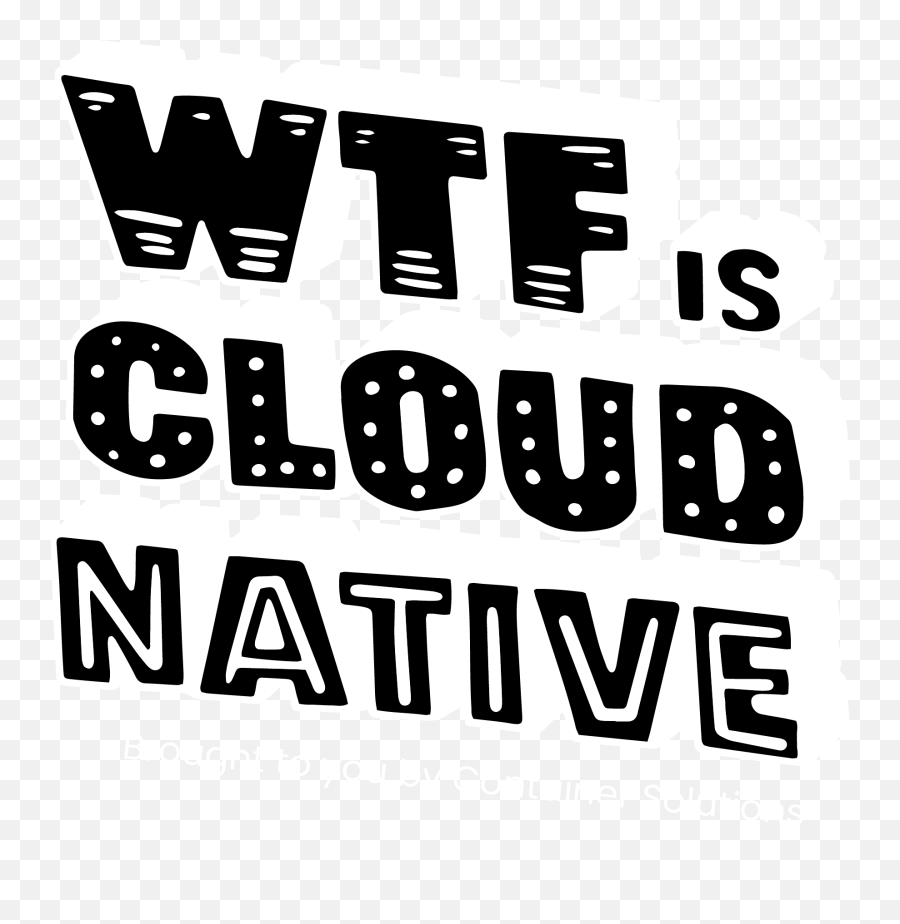 Wtf Is Cloud Native Emoji,How To Make The Wtf Face Emoticon