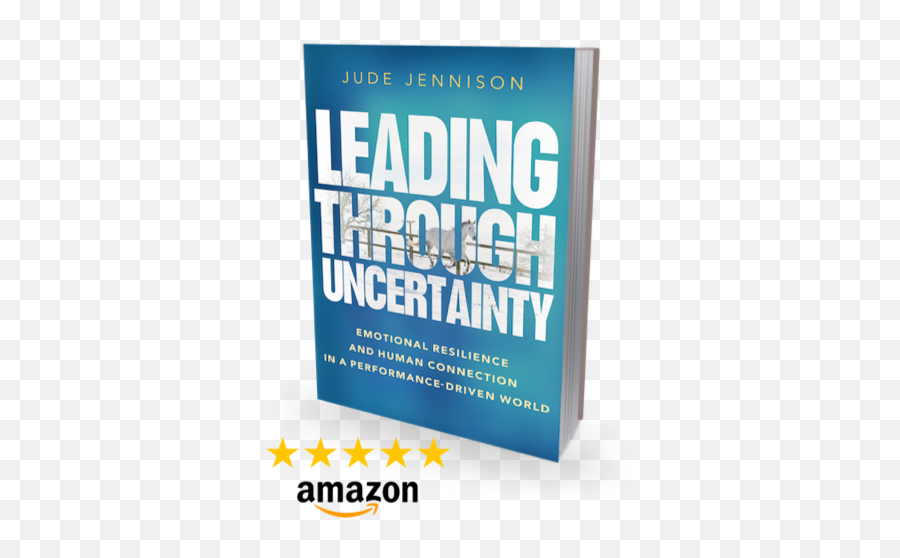 Leading Through Uncertainty Masterclasses - Jude Jennison Emoji,Managing Your Emotions Book