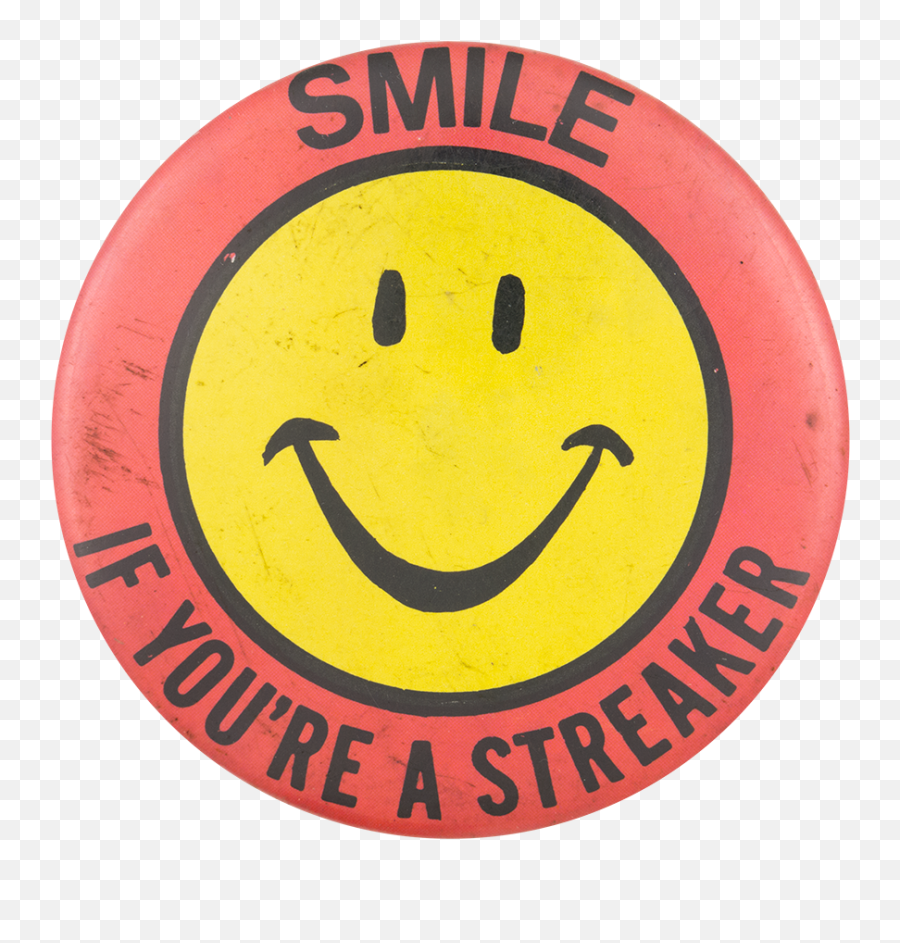 Smile If Youu0027re A Streaker Busy Beaver Button Museum - Happy Emoji,Smiling Wide Eye Emoticon Text