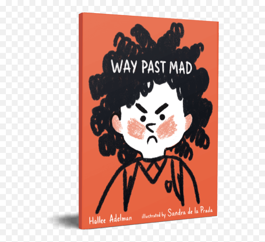Way Past Mad - Hair Design Emoji,Children's Book About Emotions