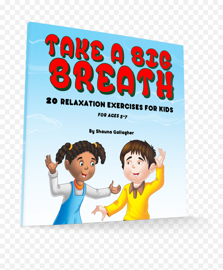 Take A Big Breath U2013 Relaxation Exercises For Kids At 40 Off Emoji,Children's Emotions Poster