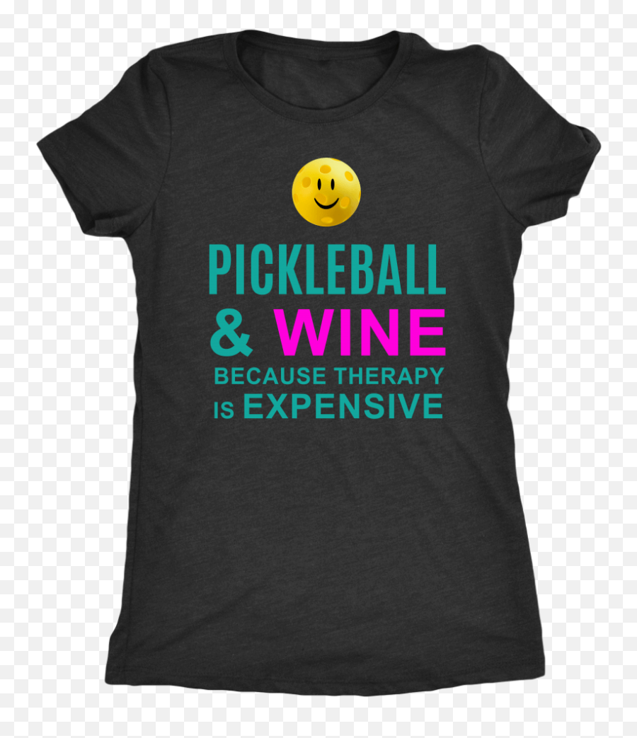 Pickleball And Wine Because Therapy Is - Bh Mallorca Emoji,Therapy Emoticon