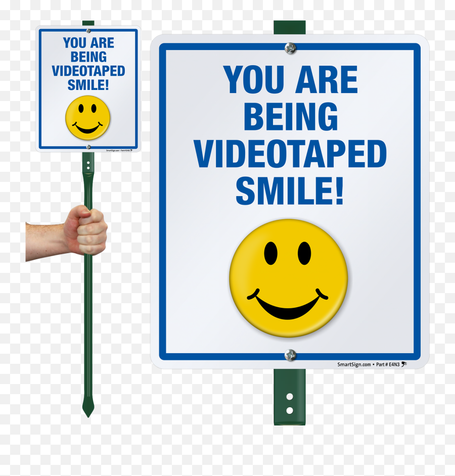 Smile You Are Being Videotaped Sign U0026 Stake Kit For Yard - You Are On Camera Signs Emoji,You Re Welcome Emoticon