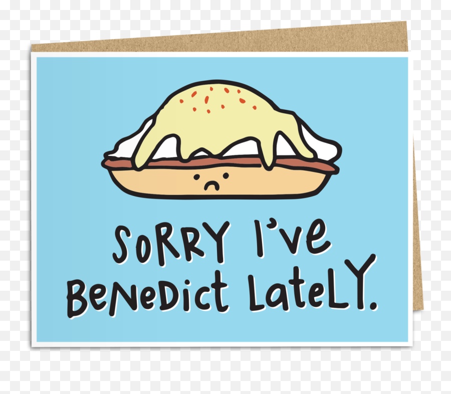 Sorry Iu0027ve Benedict Lately - Meat Pie Emoji,Text Emojis Sorry