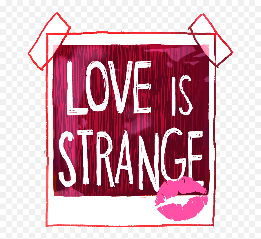 Love Is Strange Life Is Strange Wiki Fandom - Love Is Strange Geme Emoji,Carly Rae Jepsen Emotion Poster