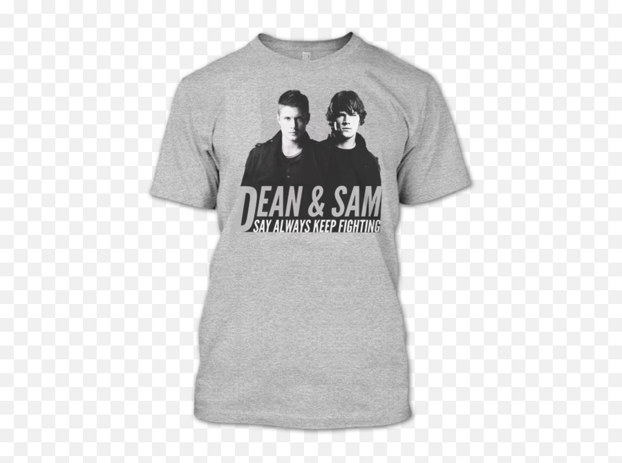 Dean And Sam Say Always Keep Fighting Supernatural Emoji,Supernatural Dean Is Not Alwed To Have Emotions