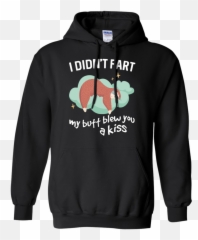 I Didnu0027t Fart My Butt Blew You A Kiss G185 Gildan Pullover 8 Emoji,Fart Emoji\