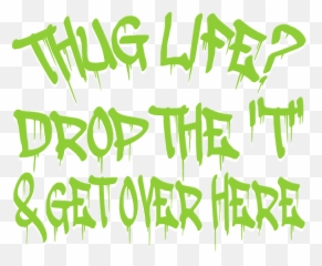 A Cool Thug Life Tee For Gangster Thug Life Drop The T Get - Born To Drink Emoji,Cool Text Emoticon Mafia Gun