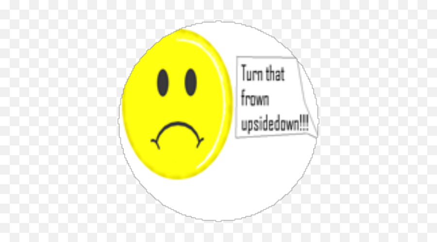 Turn That Frown Upside Down - Roblox Chat Voice Roblox Emoji,Upside Down Smiley Emoticon