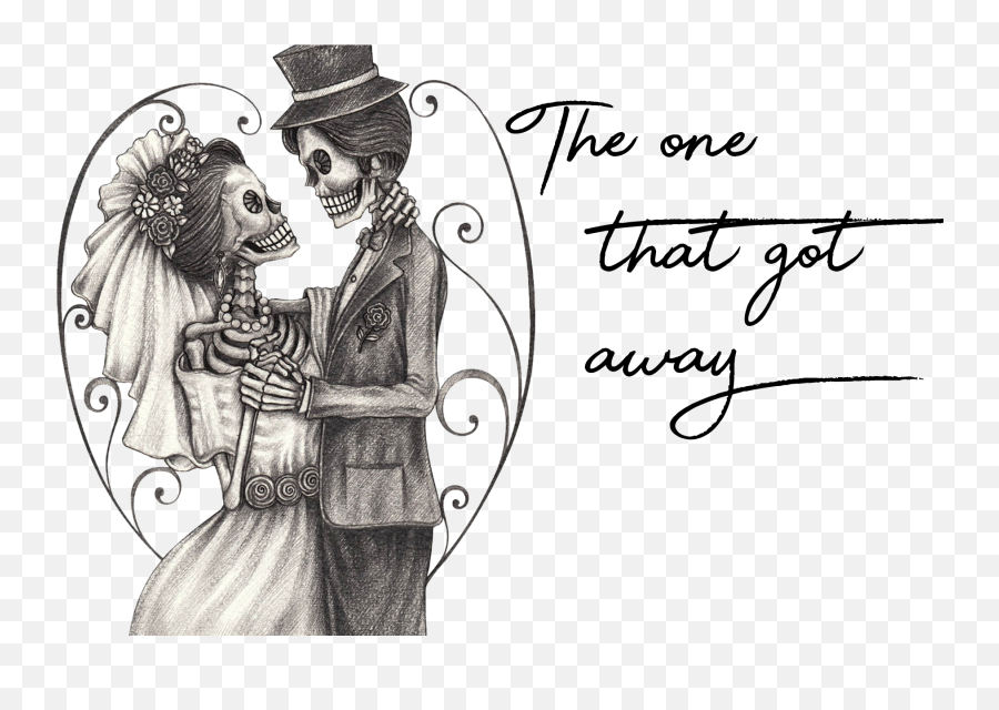 The One That Got Away - Skeleton Wedding Art Emoji,I Laugh To Fill The Hole Where My Emotions Used To Be