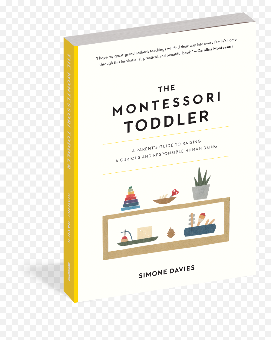 The Montessori Toddler - Workman Publishing Emoji,Emotion Great Terrible Quote