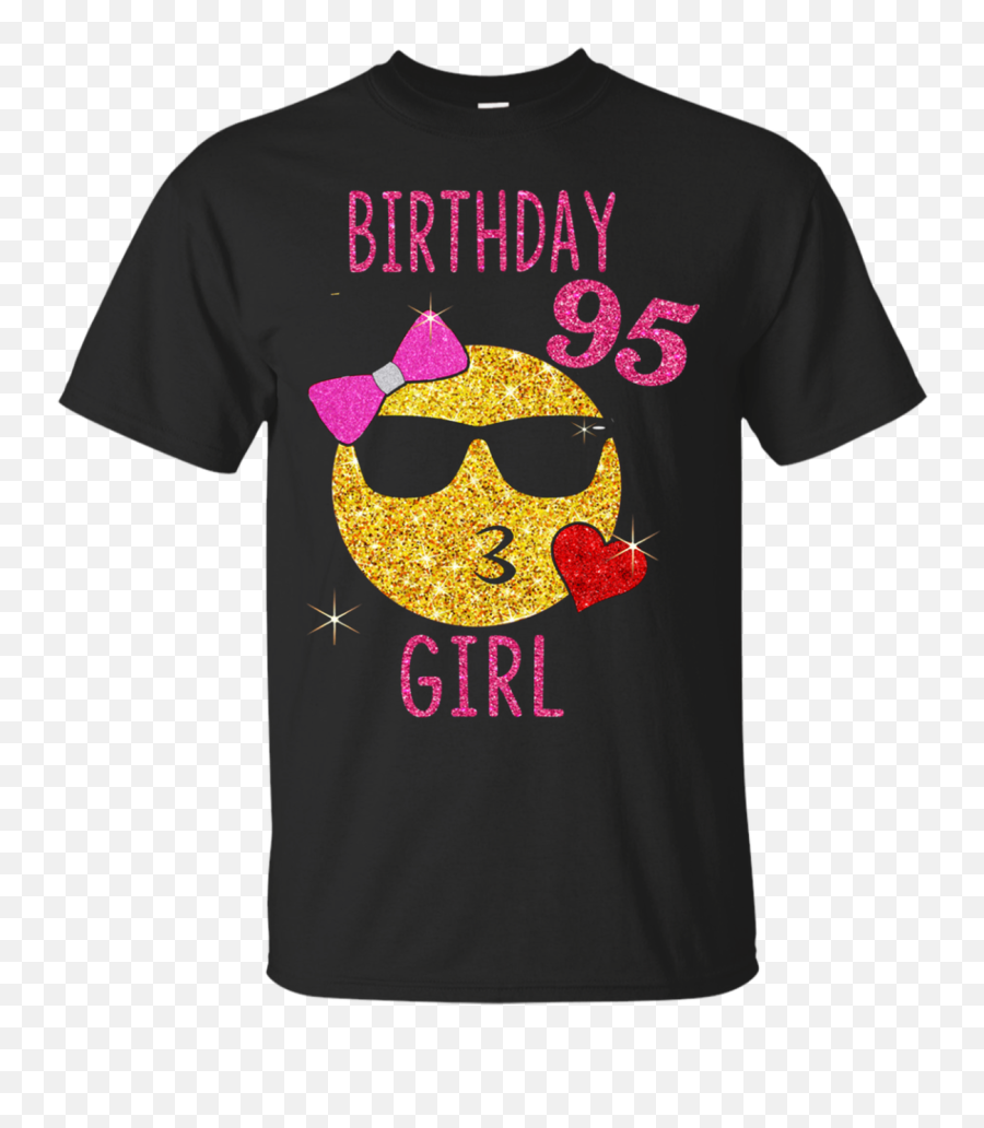 95 Years Old Birthday Girl Emoji Shirt 95th Pink - Docuroinet,Old Lady Emoji
