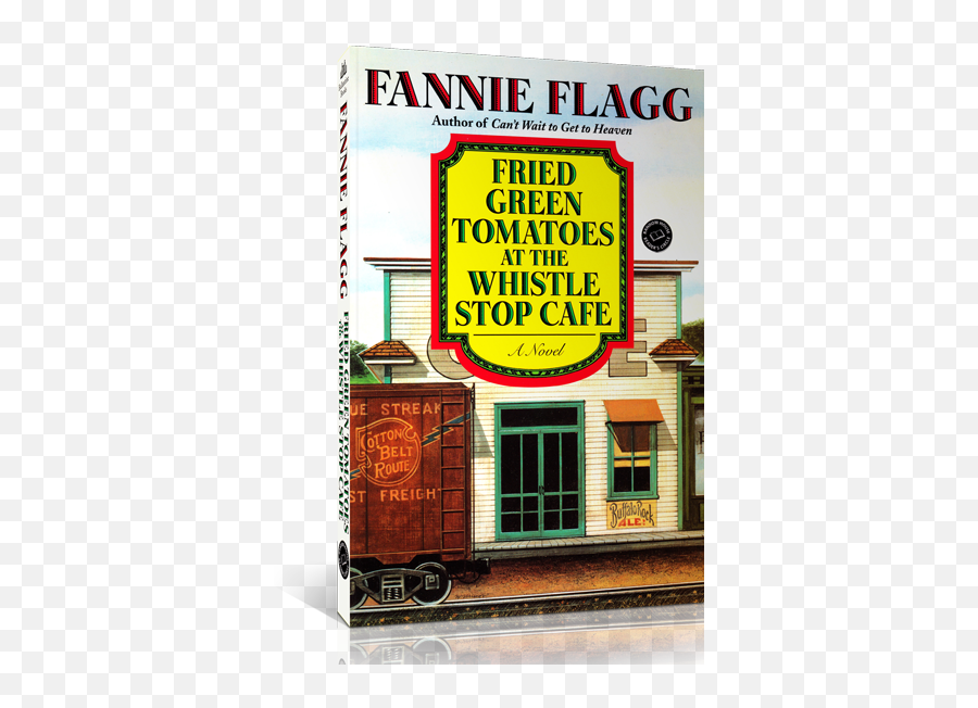 Fannie Flagg The Original Whistlestop Cafe Emoji,Fried Emotion
