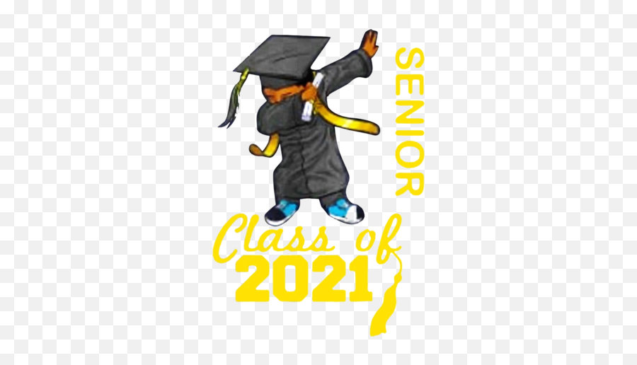 Dabbing Graduation Senior Class Of 2021 - Class Of 2021 Dabbing Emoji,Happy Emotion Graduation