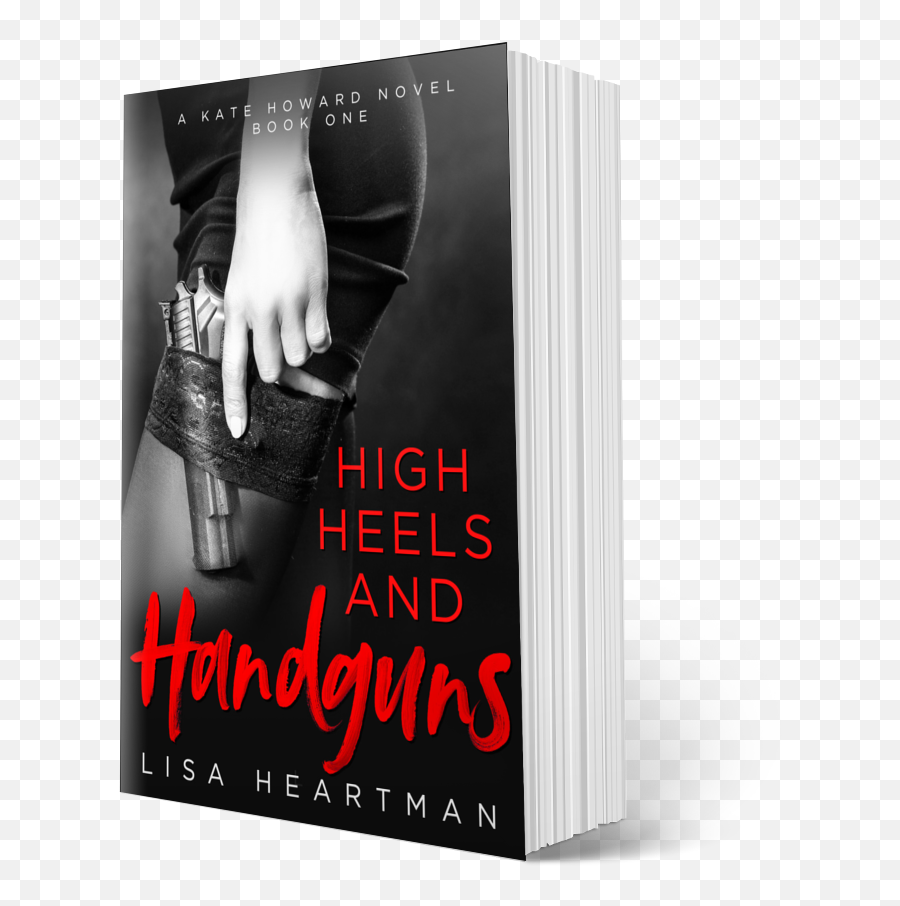 High Heels And Handguns - Book Cover Emoji,Where Emotions Collide Images