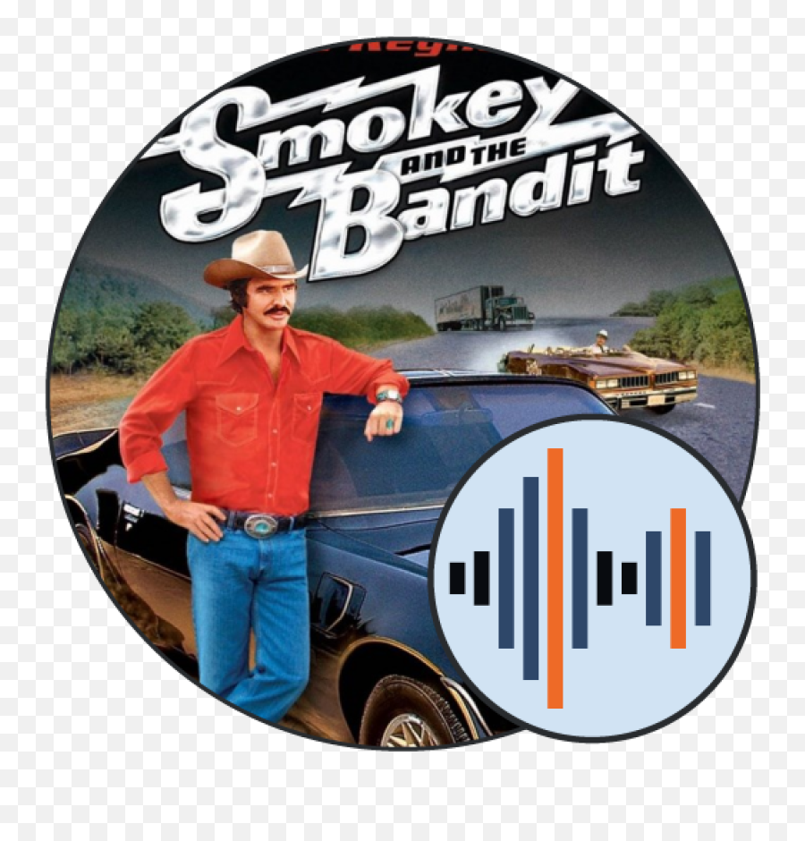 Smokey And The Bandit Soundboard - Smokey And The Bandit Emoji,Stop Playing With My Emotions Smokey