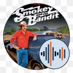 Smokey And The Bandit Soundboard - Smokey And The Bandit Emoji,Stop Playing With My Emotions Smokey