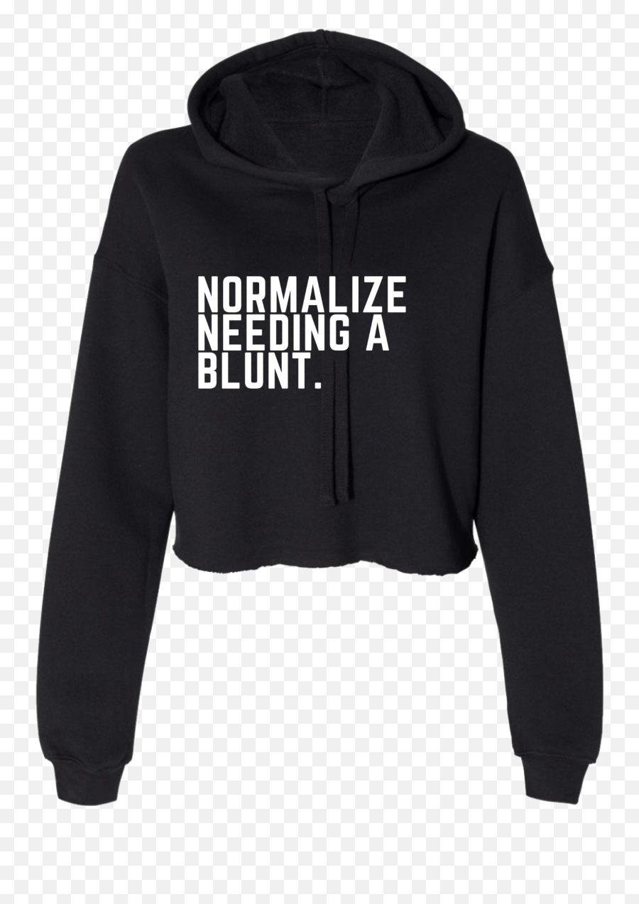 Normalize Needing A Blunt Cropped Hoodie Fairecom - Hooded Emoji,Unicorn Emoji Shoulder Off