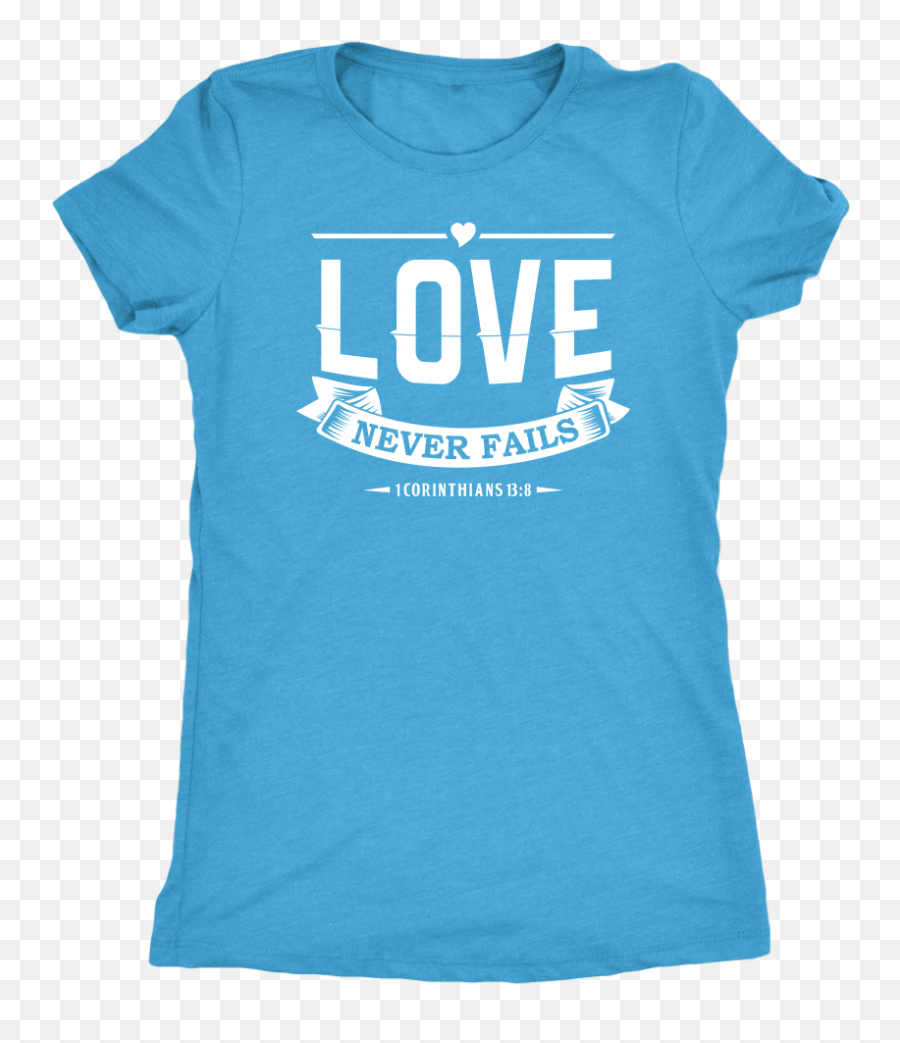 8 Love Never Fails - Short Sleeve Emoji,Don't Wear Your Emotions On Your Sleeve Bible
