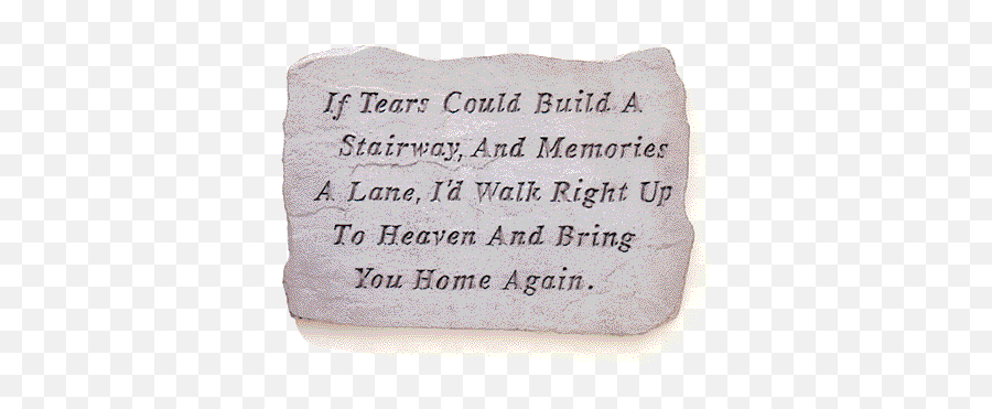 Rip Quotes For Dad Interior Design - If Tears Could Build A Stairway Short Poem Emoji,Dad Explain Emotion To Daughter