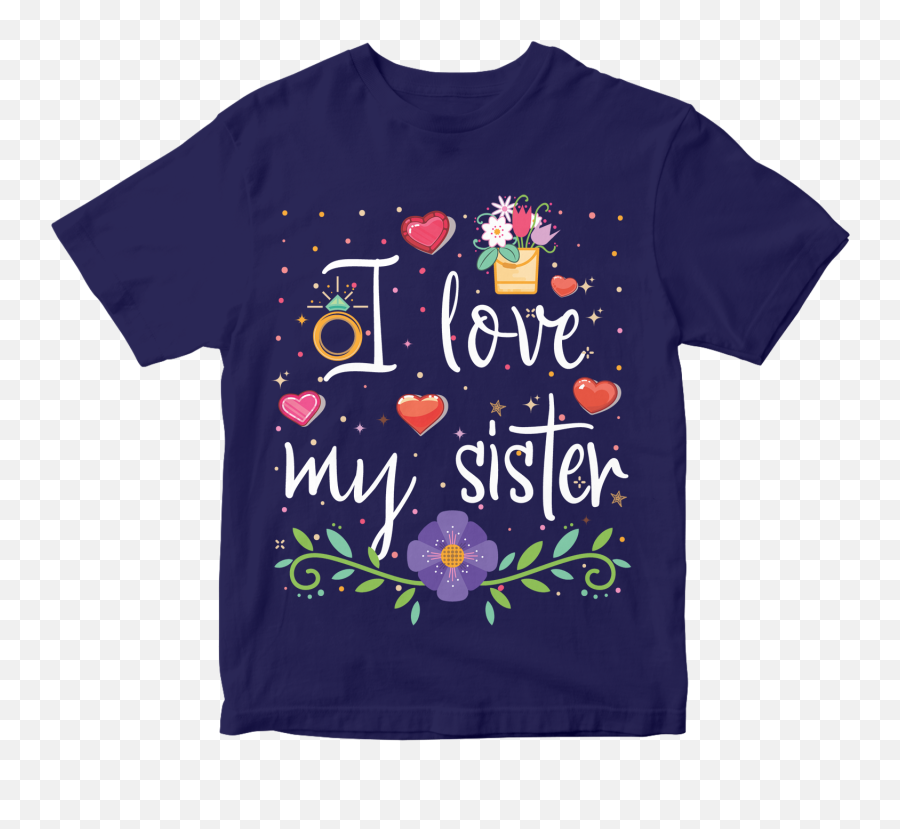 24 Editable Sisters Day T - Shirt Designs Bundle Emoji,Love My Sister Emojis