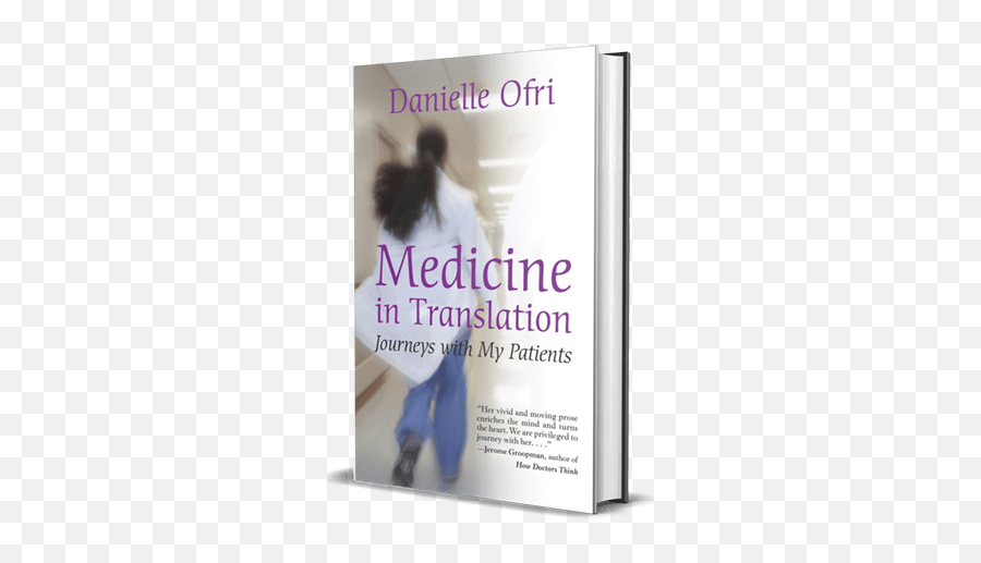Medicine In Translation - Danielle Ofri Book Cover Emoji,Medicine Spurs What Emotions