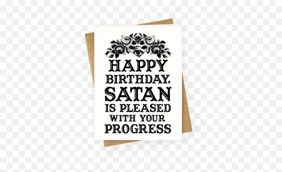 Happy Birthday Satan Is Pleased With - Satanic Birthday Card Emoji,Happy September Birthdays Emojis