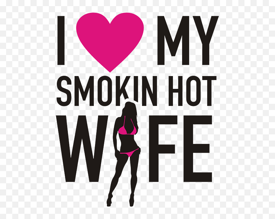 I Love My Smokin Hot Wife 2 Iphone 12 Case For Sale By Emoji,Hot Love & Emotion Virginelle