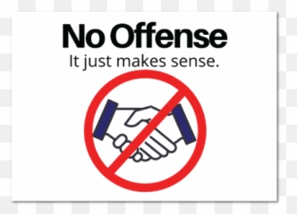 Inch Rectangle Stickers - No Offense It Just Makes Sense Emoji,No Offense Emoticon