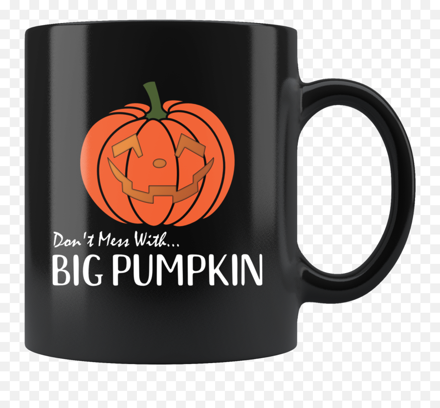 Donu0027t Mess With Big Pumpkin Funny Halloween Halloween Emoji,Amputee Emoticon