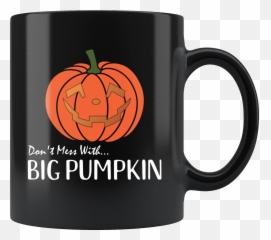 Donu0027t Mess With Big Pumpkin Funny Halloween Halloween Emoji,Amputee Emoticon