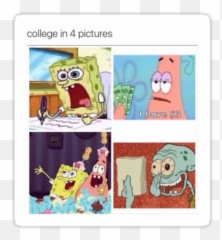 Funny Hilarious Tumblr Funny - College In Four Pictures Spongebob Emoji,College Humor Comics Emotions