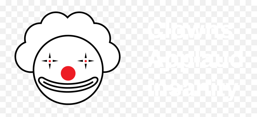 Resonym Clowns Applaud Insanity U2013 Press - City Of Bradford Metropolitan District Emoji,Y U No Emoticon