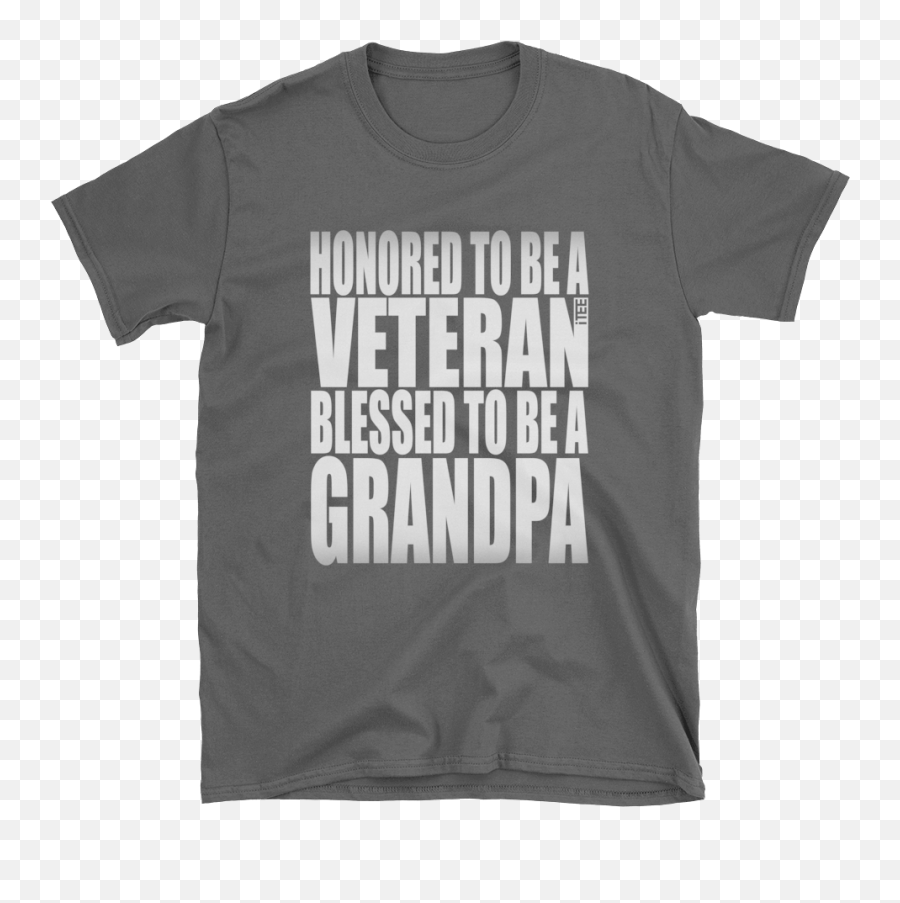 Honored To Be A Veteran Blessed To Be A Grandpa Unisex Soft - Juventudes Musicales Granada Emoji,Grandpa And A Turn Sighn And Grandma Emoji