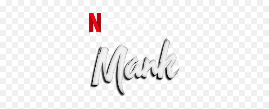Mank Netflix Official Site - Empty Emoji,Emotion Filme