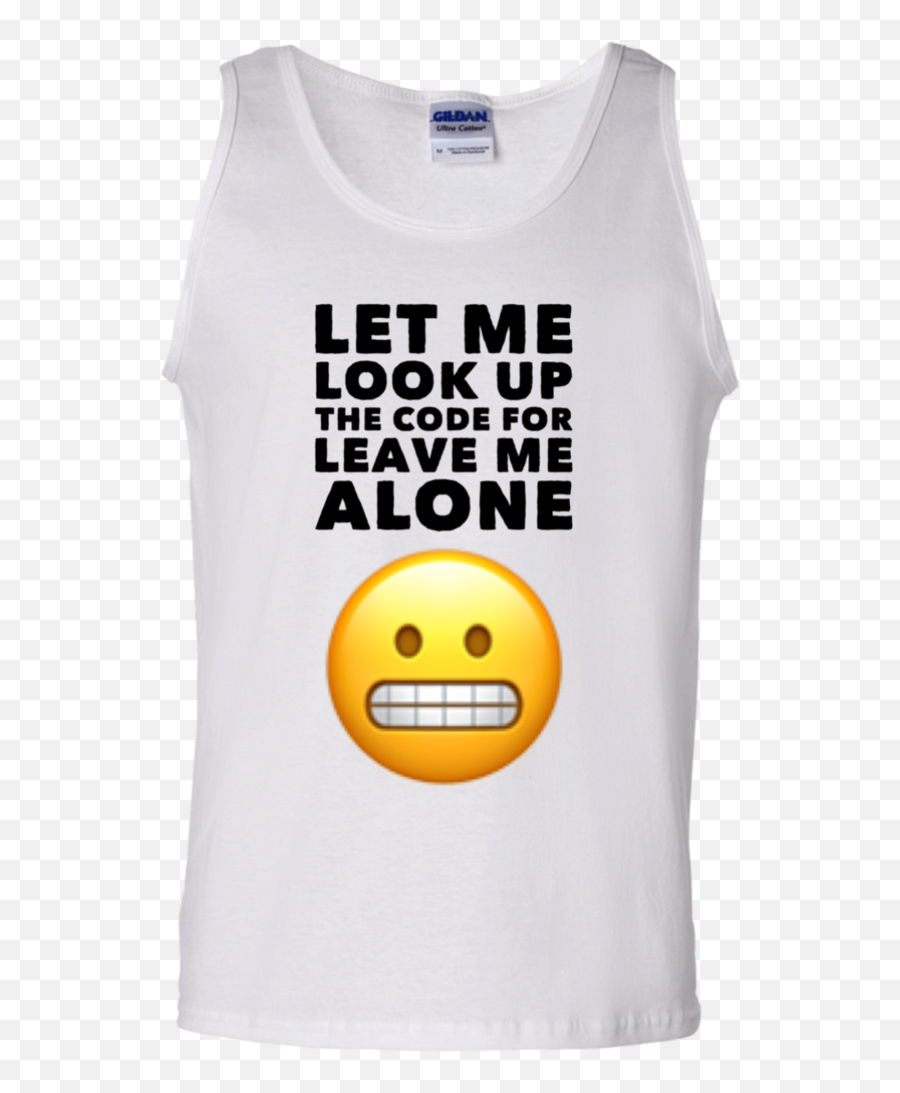 Let Me Look Up The Code For Leave Me Alone Tank Top - Happy Emoji,B D Emoticon