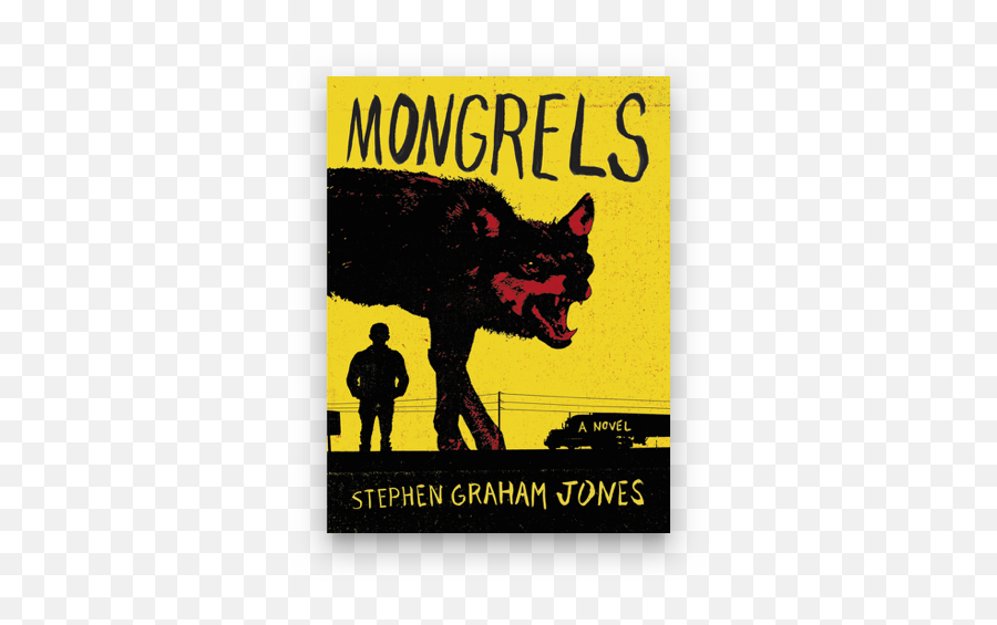 Read Mongrels Online By Stephen Graham Jones Books Emoji,Trans By Jansport Emoticon Bookbak