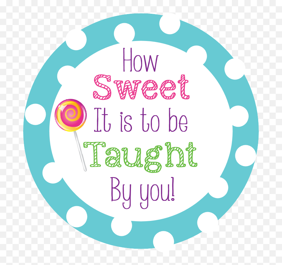Teacher Appreciation Ideas - Gifts Doors Themes U0026 More Sweet It Is To Be Taught Emoji,Mix Of Emotions Quotes
