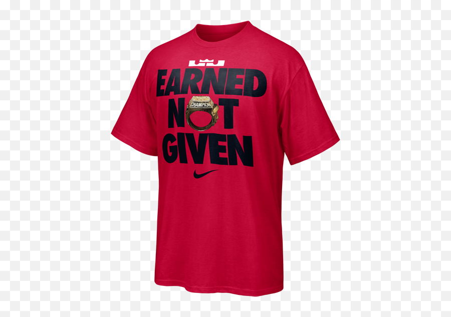 Nwk To Mia Lebron Jamesu0027 U0027earned Not Givenu0027 T - Shirt Is Emoji,Eminem Meme No Emotion