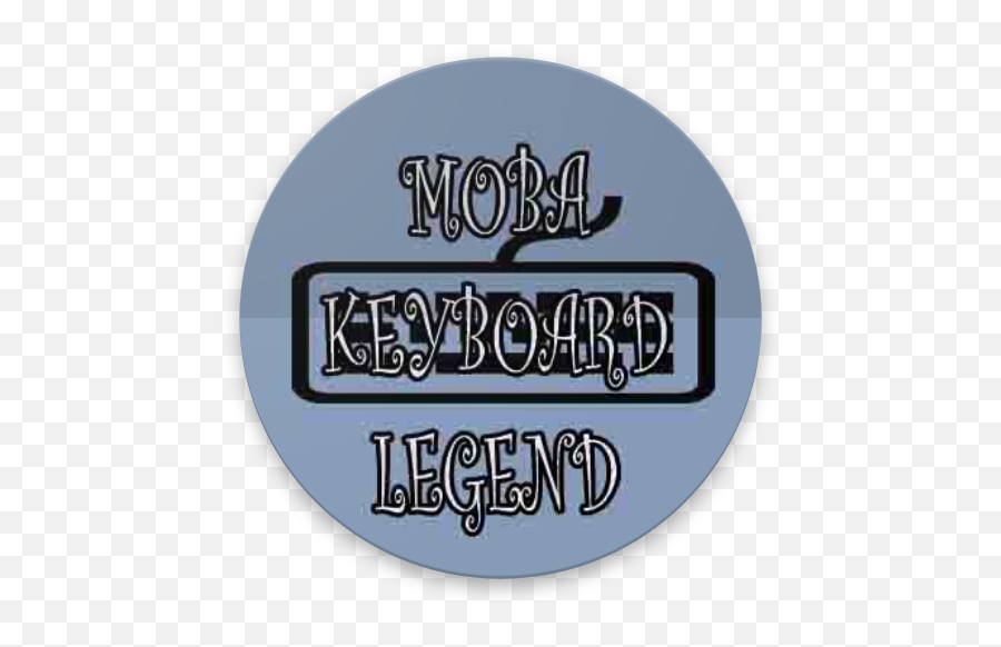 Moba Keyboard Legend Apk 4 - Language Emoji,Big Buttons Keyboard Emojis
