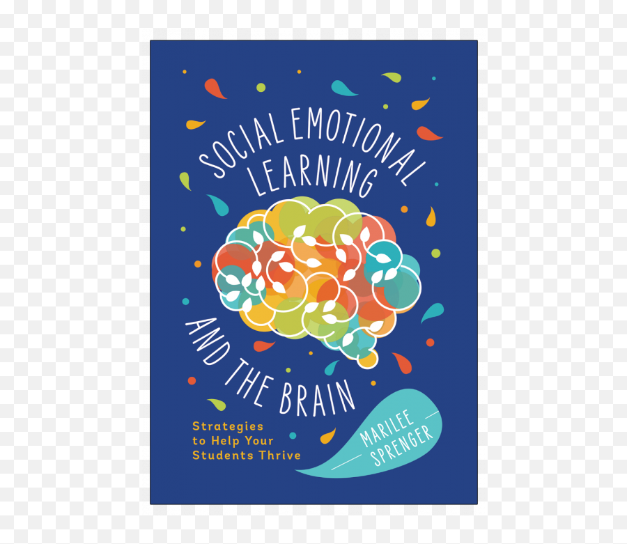 Social - Emotional Learning And The Brain Strategies To Help Your Students Thrive Social Emotional Learning And The Brain Emoji,Books On Emotion Good For Classroom