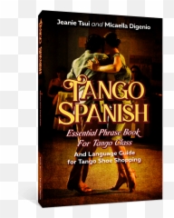 20 Most Common Spanish Words In Tango Explained - Master Event Emoji,Spanish Adjectives Emotions