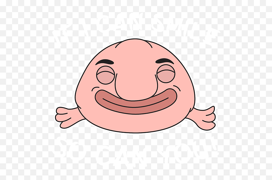 Funny Blobfish Perfect For Fish Lovers If I Can Smile So Can You Weekender Tote Bag - Blobfish Smile Emoji,Sarcastic Kawaii Emoticon