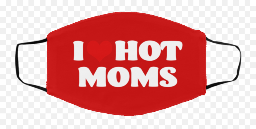I Love Hot Moms Red Heart Hot Mother Fmcc Cloth Face Mask Emoji,Hot Love & Emotion Virginelle