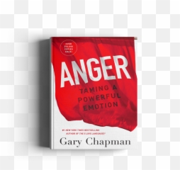 Taming A Powerful Emotion - Anger Taming A Powerful Emotion Gary Chapman Emoji,Emotions Behind Anger